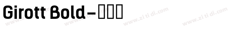 Girott Bold字体转换